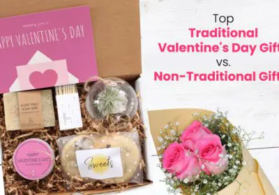 A Valentine's Day gift box containing goat milk soap, a terrarium, a candle, and a bag of sweets. The box is surrounded by pink roses and a card that says "Happy Valentine's Day." The text "Top Traditional Valentine's Day Gifts vs. Non-Traditional Gifts!" is also included