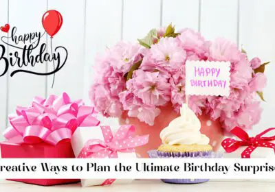 Need birthday surprise ideas? Explore birthday surprise ideas tailored to every personality - creative gifts, romantic touches, and helpful tips included!
