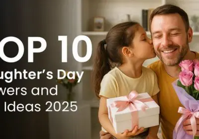 “Top 10 flowers and gift ideas for Daughter’s Day 2025 – bouquets, personalized gifts, and thoughtful presents for daughters.”