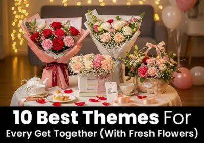 Ten best get-together themes featuring fresh flowers and stylish floral arrangements.