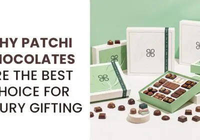 Patchi chocolates luxury gifting choice with premium quality, elegant packaging, and international brand appeal.
