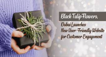 Black Tulip Flowers, Dubai Launches New User-Friendly Website for Customer Engagement 18 How to Choose the Best Flowers for your First Anniversary