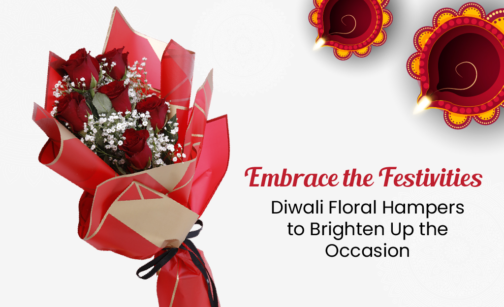 Embrace the Festivities: Diwali Floral Hampers to Brighten Up the Occasion 1 Embrace the Festivities BTF UAE 01