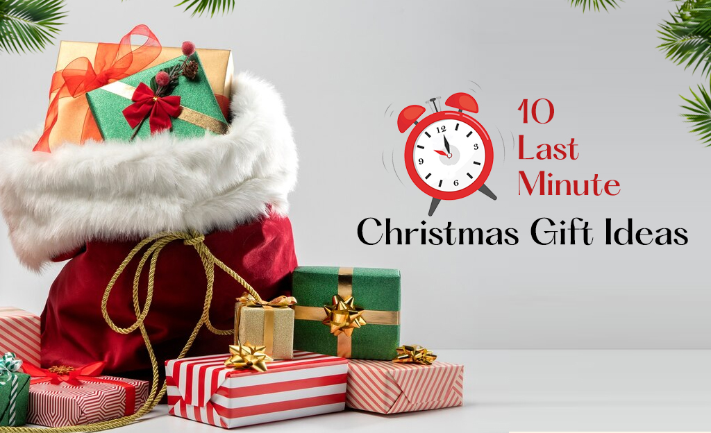 A red Santa Claus sack filled with wrapped Christmas presents. A red alarm clock is placed next to the sack, and the text "10 Last Minute Christmas Gift Ideas" is displayed above.