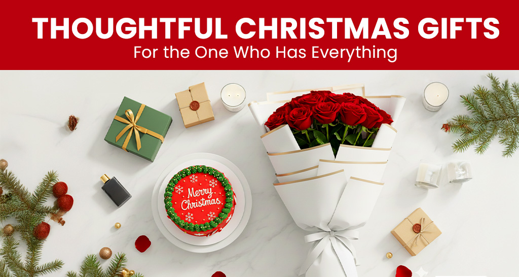 Thoughtful and meaningful Christmas gift ideas for the person who has everything
